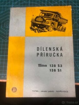 Dílenská příručka Tatra 138 S3 - Tatra 138 S1 1963