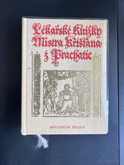 Lékařské knížky Mistra Křišťana z Prachatic