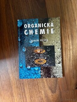 Organická chemie - Danuše Pečová