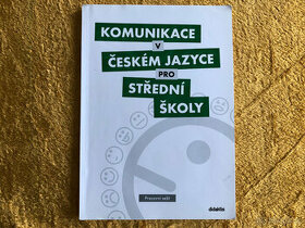 Komunikace v českém jazyce pro střední školy: Pracovní sešit
