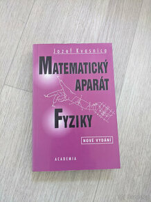 Matematický aparát fyziky Josef Kvasnica - 1