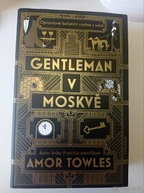 Amor Towles - Gentleman v Moskvě