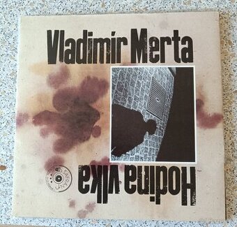 Prodám LP desku, malou raritou Vladimír Merta - Hodina vlka