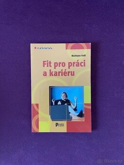 Fit pro práci a kariéru - Barbara Voll-Peters