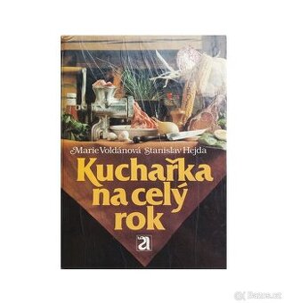 Kuchařka na celý rok - Marie Voldánová, Stanislav Hejda - 1