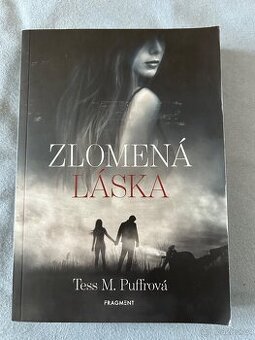 Tess M. Puffrová- Zlomená láska - 1