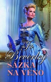 Jo Beverley - SÁZKA NA VĚNO