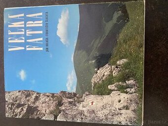 Veľká Fatra : Ján Halaša - Fr. Šlachta