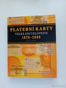 Platební karty - velká encyklopedie - Pavel Juřík