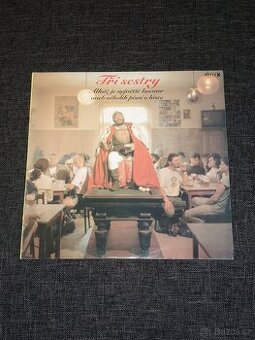 LP Tři Sestry - Alkáč Je Největší Kocour... (1991) 1. PRESS