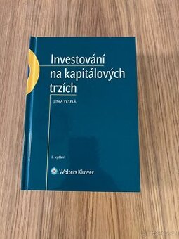 Investování na kapitálových trzích - Jitka Veselá 3. Vydání