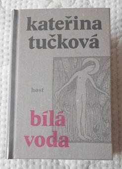 bílá voda - kateřina tučková