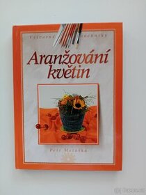 Aranžování květin - Petr Matuška