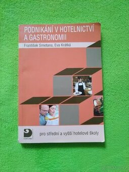 Podnikání v hotelnictví a gastronomii - František Smetana
