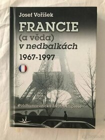 Francie a věda v nedbalkách 1967-1997...