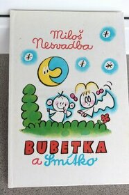 Bubetka a Smítko, Miloš Nesvadba, 1978 - 1