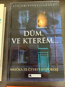 Dům, ve kterém….