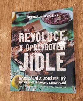Revoluce v opravdovém jídle