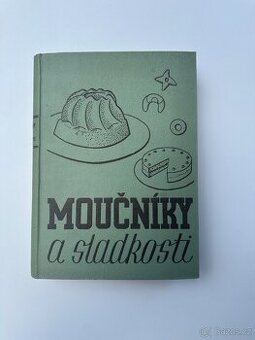 Moučníky a sladkosti - Marie Teplá - 1934