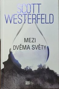 Kniha Mezi dvěma světy Scott Westerfeld - 1
