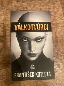František Kotleta - Vlakotvůrci - 1