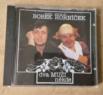 CD Pavel Bobek / Miroslav Horníček – Dva Muži Někde