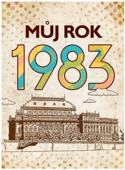 Můj rok 1983