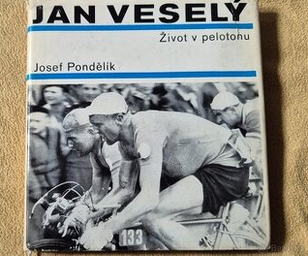 Jan Veselý Život v peletonu - 1