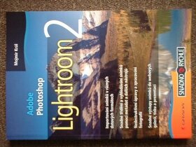 Adobe Photoshop Lightroom úprava vlastních fotografií