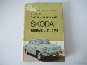 ŠKODA 1000 MB 1100 MB-údržba a opravy.