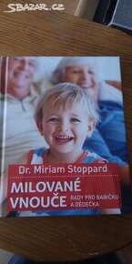 Milované vnouče: rady pro babičku a dědečka