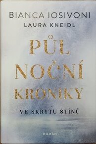 Kniha Půlnoční kroniky Bianca Iosivoni a Laura Kneidl - 1