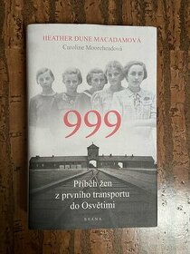 999 Příběh žen z prvního transportu do Osvětimi - 1