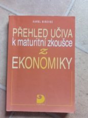 Přehled učiva k maturitní zkoušce z ekonomie