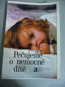Pečujeme o nemocné dítě