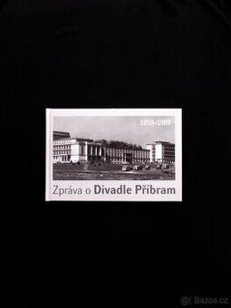 Zpráva o Divadle Příbram: 1959 - 1989