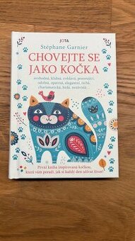 kniha Chovejte se jako kočka