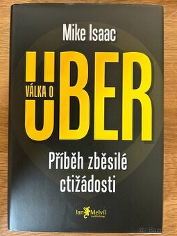 Válka o Uber: Příběh zběsilé ctižádosti Kniha, Česky