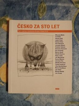 Česko za sto let čtyři rozpravy z konference Evropa a Česko