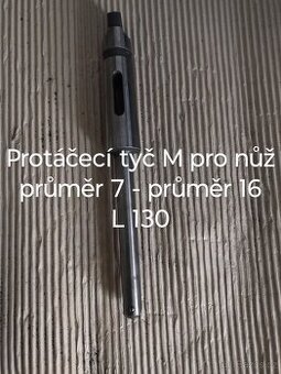 Protáčecí trn (tyč) MK4 pro nůž průměr 7 průměr 16