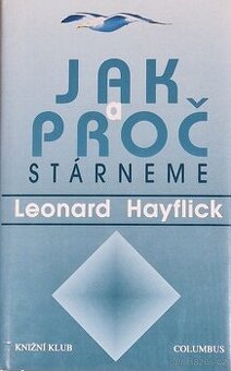 JAK A PROČ STÁRNEME