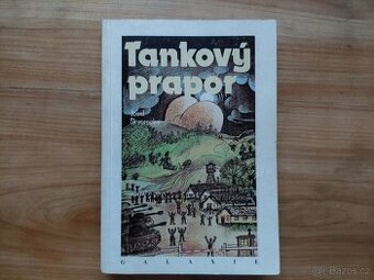 Josef Škvorecký a Jan Brychta - Tankový prapor - SLEVA
