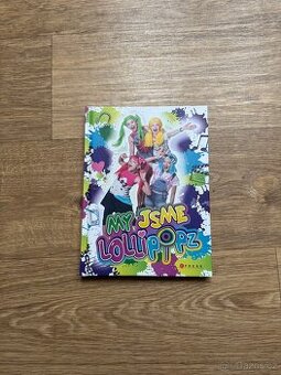 Kniha- My jsme LOLLIPOPZ