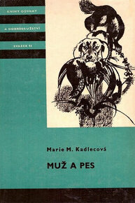 Marie Magdalena Kadlecová - Muž a pes