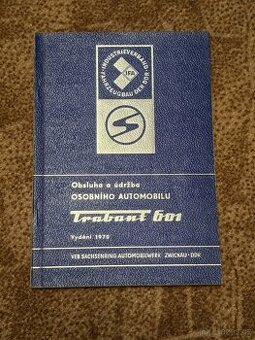 Trabant - Obsluha a údržba osobního automobilu