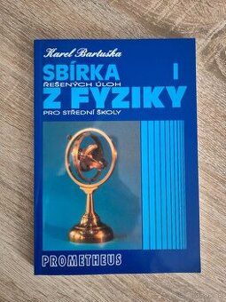 Sbírka řešených úloh z fyziky pro SŠ I
