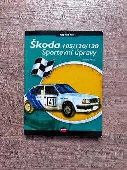 Kniha sportovní úpravy Škoda 105 / 120 / 130 - tvrdá vazba