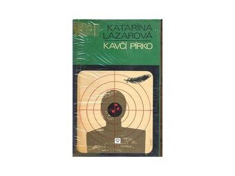 Katarína Lazarová - Kavčí pírko