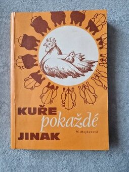 Kuře pokaždé jinak