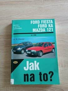 Ford Fiesta/KA Mazda 121 (Údržba a opravy automobilů)